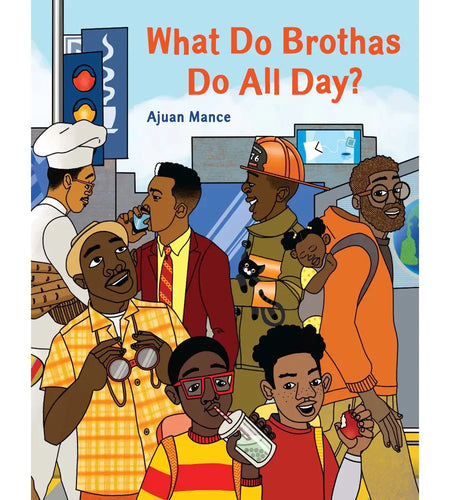 What Do Brothas Do All Day?