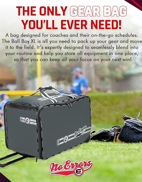 Load image into Gallery viewer, No Errors Ball Boy XL Wheeled Baseball Coaches Bag - Heavy Duty Baseball and Softball Bag for Coaches - Holds Two 6 Gallon Ball Buckets and Coaching Equipment
